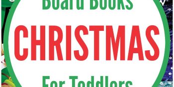 16 Of The Best Christmas Board Books For Babies And Toddlers