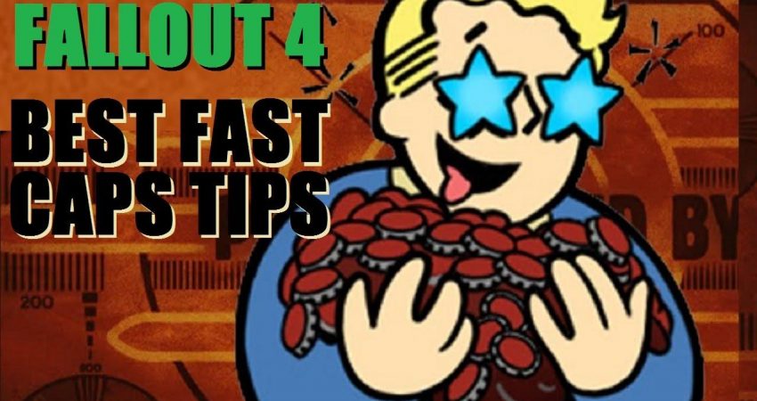 Best Way To Get Caps Fallout 4 :: Fallout 4 General Discussions